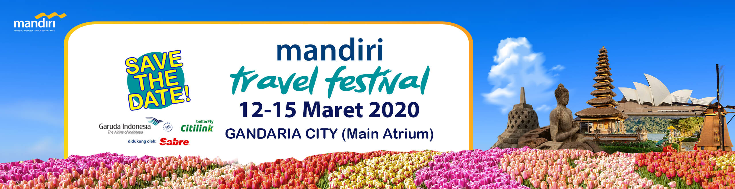 Pre-book MTF | Mandiri Travel Festival 12-15 Maret 2020 | Main Atrium Gandaria Cty Jakarta